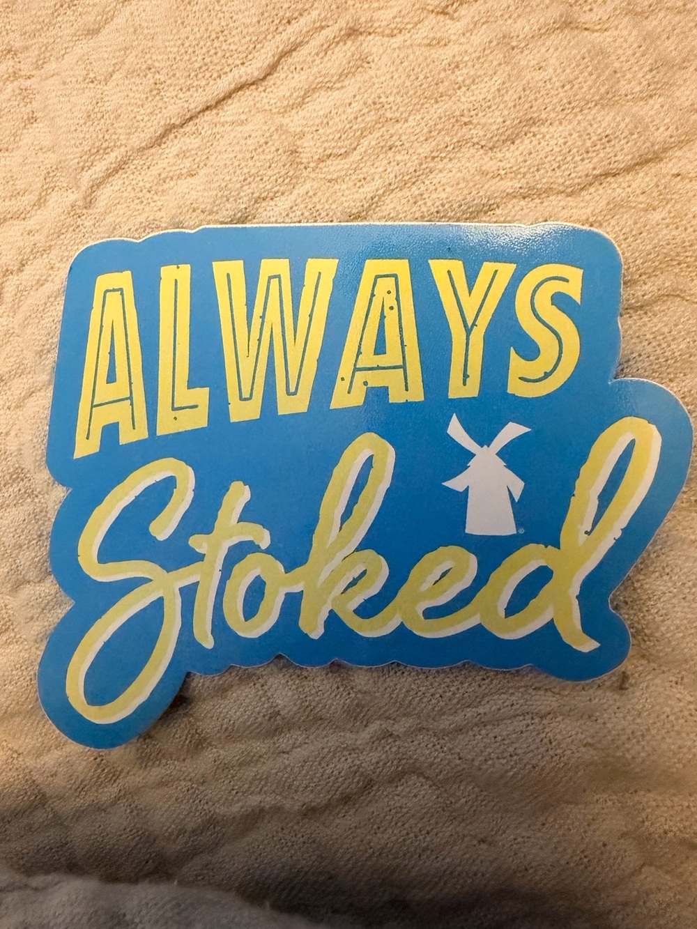 Dutch Bros Always Stoked Blue and Yellow Sticker